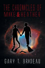 The Chronicles of Mike & Heather