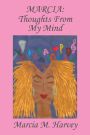 MARCIA: Thoughts From My Mind