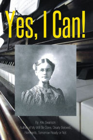 Title: Yes, I Can!, Author: Kiki Swanson