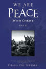 We Are at Peace: (With Christ)