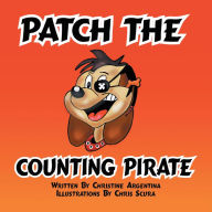 Title: Patch the Counting Pirate, Author: Christine Argentina