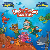 Title: Under the Sea: Sous La Mer, Author: Jason Brunelle