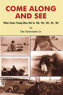 Come Along and See: What Some Young Men Did in '48, '49, '50, '51, '52