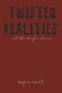 Twisted Realities: Let the People Choose