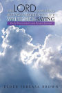 The Lord Is Speaking, But You Might Not Like What He's Saying: Daily Devotionals and Prayer Journal