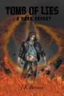Tomb of Lies: A Dark Secret