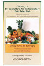 Cheating on Dr. Ouellette's Anti-Inflammatory Pain Relief Diet Second Edition: Companion Volume to Dr. Ouellette's Anti-Inflammatory Pain Relief Diet