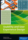 Usability and User Experience Design: The Comprehensive Guide to Data-Driven UX Design