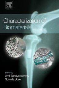 Title: Characterization of Biomaterials, Author: Amit Bandyopadhyay