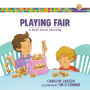 Playing Fair (Growing God's Kids): A Book about Cheating