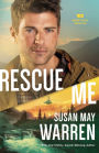Rescue Me (Montana Rescue Series #2)