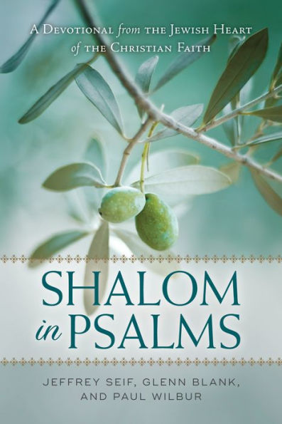 Shalom in Psalms: A Devotional from the Jewish Heart of the Christian Faith