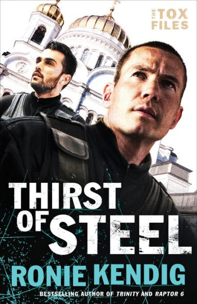 Thirst of Steel (Tox Files Series #3)