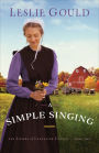 A Simple Singing (The Sisters of Lancaster County Book #2)