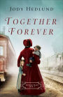 Together Forever (Orphan Train Series #2)