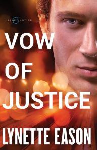 Downloading free books to kindle Vow of Justice (Blue Justice Book #4) 9780800727208 in English