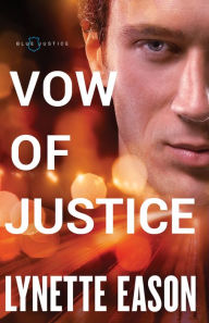 Free download thai audio books Vow of Justice (Blue Justice Book #4) ePub DJVU 9780800727208