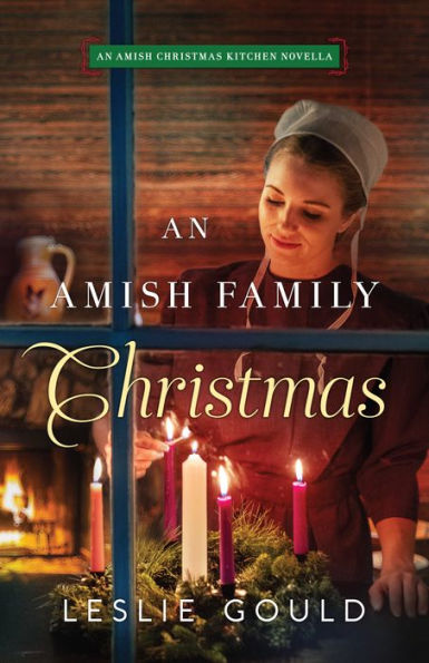 An Amish Family Christmas: An Amish Christmas Kitchen Novella