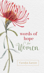 Title: Words of Hope for Women, Author: Carolyn Larsen