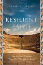 Resilient Faith: How the Early Christian