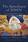 The Apocalypse of John: A Commentary