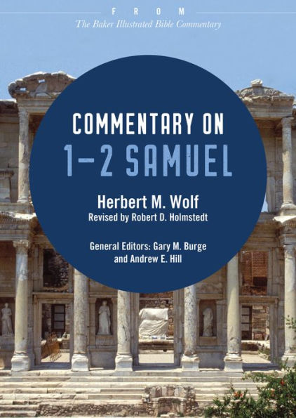 Commentary on 1-2 Samuel: From The Baker Illustrated Bible Commentary