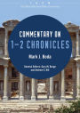 Commentary on 1-2 Chronicles: From The Baker Illustrated Bible Commentary