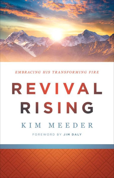 Revival Rising: Embracing His Transforming Fire