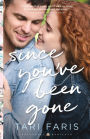 Since You've Been Gone (Restoring Heritage Book #3)