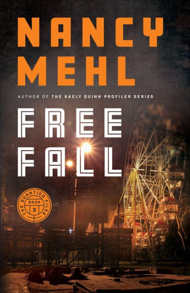 Free Fall (The Quantico Files Book #3)