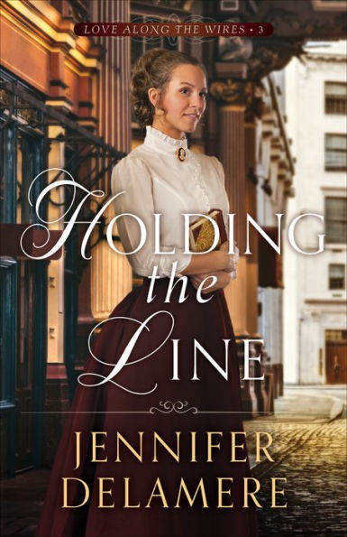 Holding the Line (Love along the Wires Book #3)