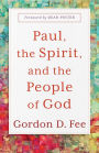 Paul, the Spirit, and the People of God