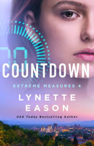 Title: Countdown (Extreme Measures Book #4), Author: Lynette Eason