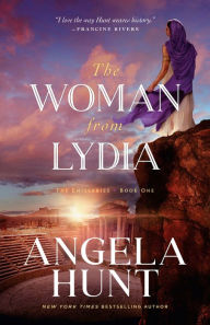 Title: The Woman from Lydia (The Emissaries Book #1), Author: Angela Hunt