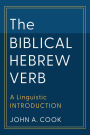 The Biblical Hebrew Verb (Learning Biblical Hebrew): A Linguistic Introduction
