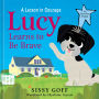 Lucy Learns to Be Brave (The Daystar Dogs): A Lesson in Courage