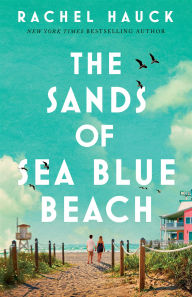Title: The Sands of Sea Blue Beach, Author: Rachel Hauck