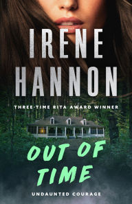 Title: Out of Time (Undaunted Courage Book #3), Author: Irene Hannon