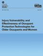 Injury Vulnerability and Effectiveness of Occupant Protection Technologies for Older Occupants and Women