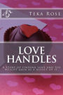Love Handles: A Story of finding love and the weight gain as a result of it.