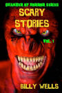 Scary Stories: A Collection of Horror- Vol.1