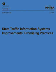 Title: State Traffic Information Systems Improvements: Promising Practices, Author: Barbara Hilger Delucia