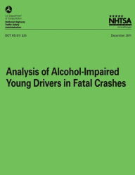 Title: Analysis of Alcohol-Impaired Young Drivers in Fatal Crashes, Author: Marc Starnes