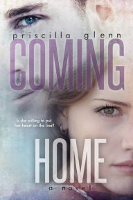 Title: Coming Home, Author: Priscilla Glenn