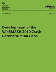 Title: Development of the WinSMASH 2010 Crash Reconstruction Code, Author: Carolyn Hampton