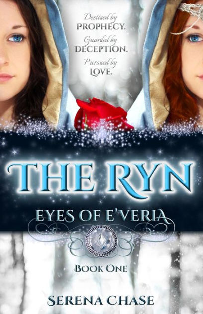 The Ryn Eyes Of E Veria By Serena Chase Paperback Barnes Noble