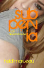 Subpervia: 1.05 - Dream House