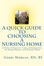 A Quick Guide to Choosing a Nursing Home: A Path to Finding the Best Care to Meet Your Needs