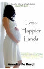 Less Happier Lands