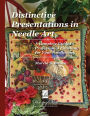 Distinctive Presentations In Needle Art: A Complete Guide to Professional Finishing for Your Needlework